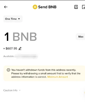 Binance app Send screen for 1 BNB with a yellow notice: You haven't withdrawn funds from this address recently, followed by a Minimum Amount link.